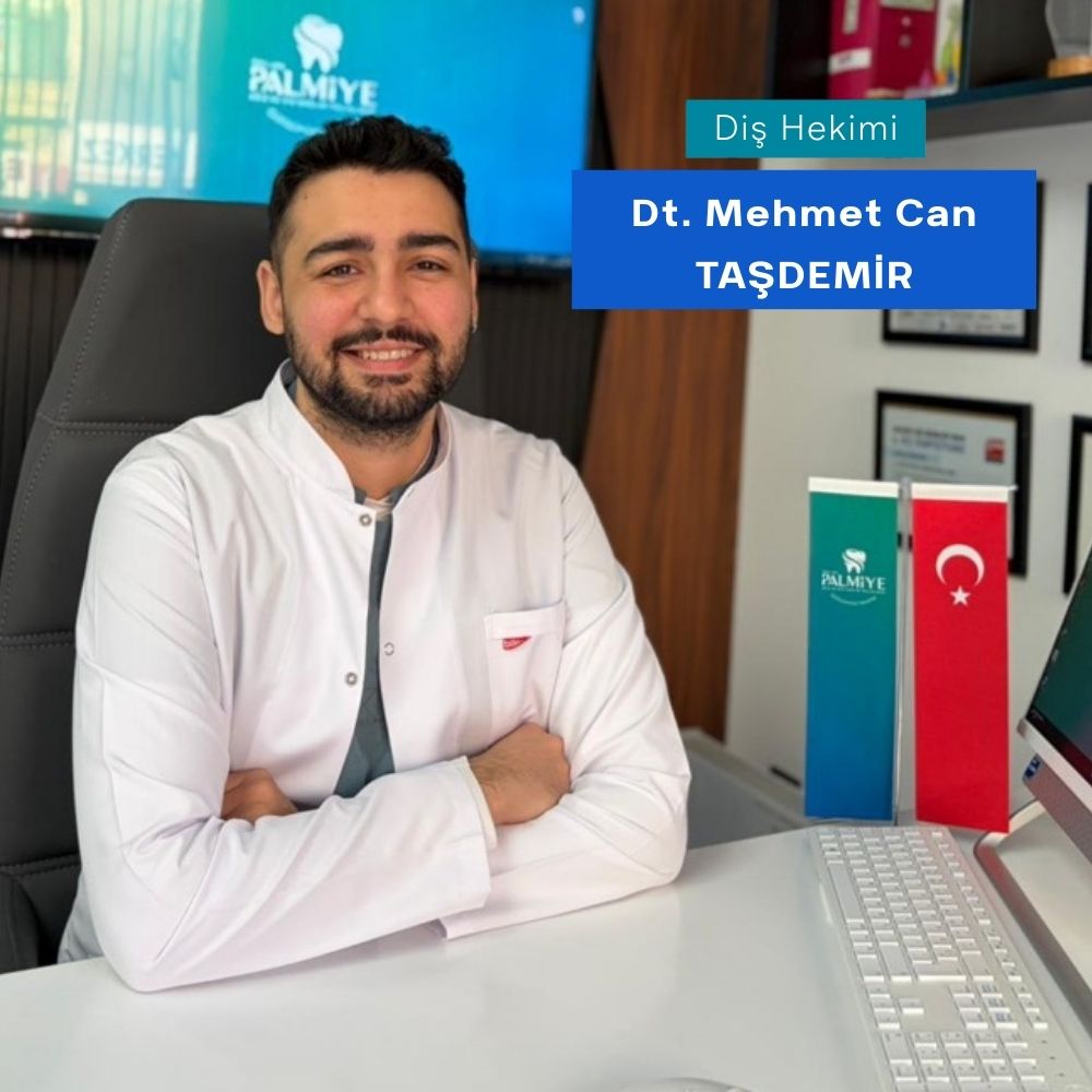 Dt. Mehmet Can TAŞDEMİR